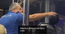 Belediye otobüsünde ilginç anlar