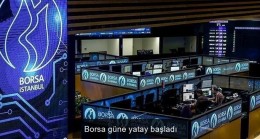 Borsa güne yatay başladı