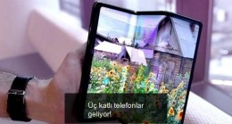 Üç katlı telefonlar geliyor!