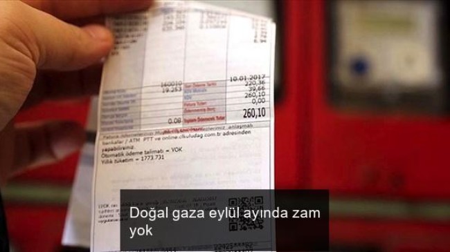 Doğal gaza eylül ayında zam yok