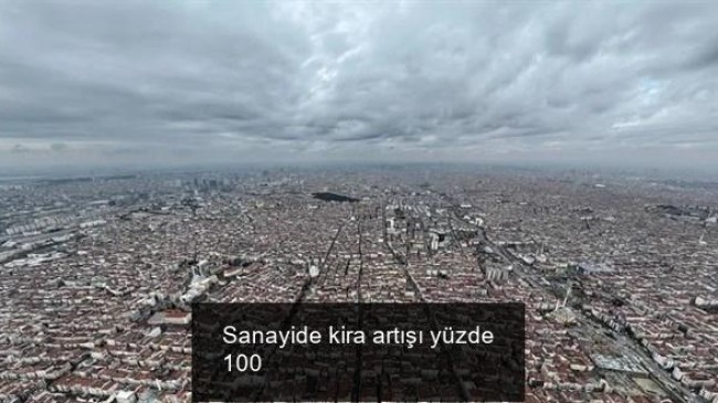 Sanayide kira artışı yüzde 100