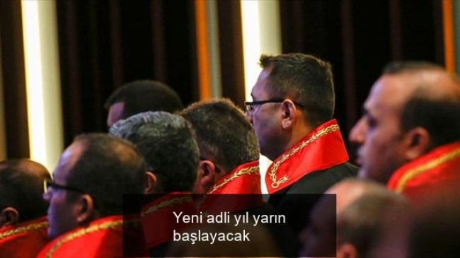 Yeni adli yıl yarın başlayacak